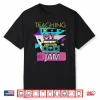 Teaching Is My Jam Funny Retro Teacher Back To School Shirt