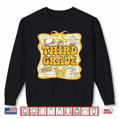 Sweatshirt Third Grade Back To School Girls Bow Third Grade Teachers Kids Shirt