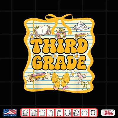Design Third Grade Back To School Girls Bow Third Grade Teachers Kids Shirt