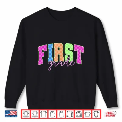 Sweatshirt Back To School Neon Checkered First Grade Colorful Teacher Shirt