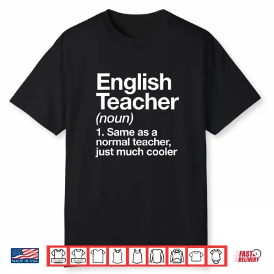 English Teacher Definition Back To School First Day Shirt