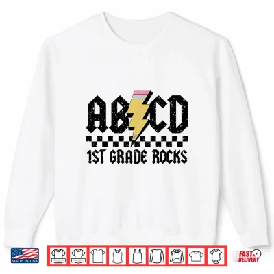 Sweatshirt First Grade Rock And Roll Letters A B C D Alphabet Back To School Shirt