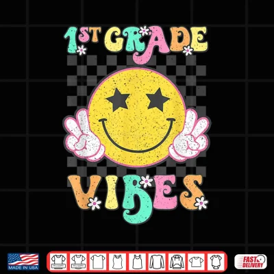 Design First Grade Vibes Smile Face Back To School First Grade Shirt