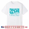 Fourth Grade Crew Happy First Day Of School Fourth Grade Back Shirt