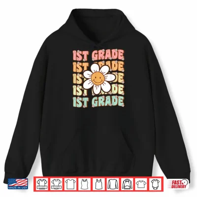 Hoodie Groovy First Grade Back To School First Day Of First Grade Shirt