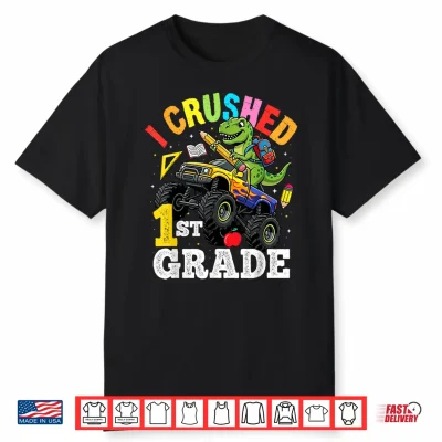 I Crushed First Grade First Day Of Second Grade Dinosaur Shirt