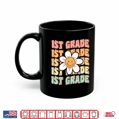 Mug Groovy First Grade Back To School First Day Of First Grade Shirt