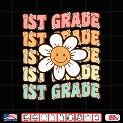 Design Groovy First Grade Back To School First Day Of First Grade Shirt