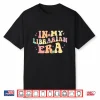 In My Librarian Era Retro Back To School Bookworm Book Lover Shirt