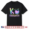 K Is For Kindergarten Teacher Tie Dye Back To School Shirt