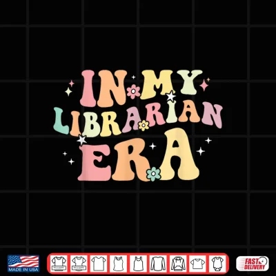 Design In My Librarian Era Retro Back To School Bookworm Book Lover Shirt