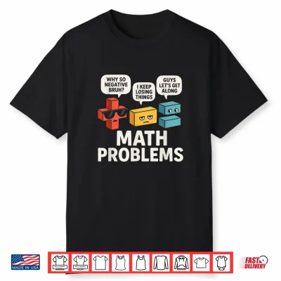 Math Problems Symbols Funny Teacher Back To School Shirt