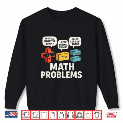 Sweatshirt Math Problems Symbols Funny Teacher Back To School Shirt
