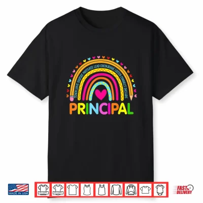 Rainbow Teach Love Inspire Principal Back To School Shirt