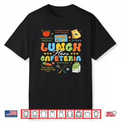 School Lunch Hero Funny Worker Back To School Lunch Lady Shirt