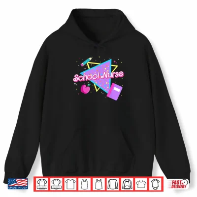 Hoodie School Nurse Eighties Nineties Retro Back To School Shirt