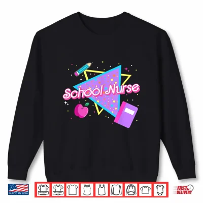 Sweatshirt School Nurse Eighties Nineties Retro Back To School Shirt