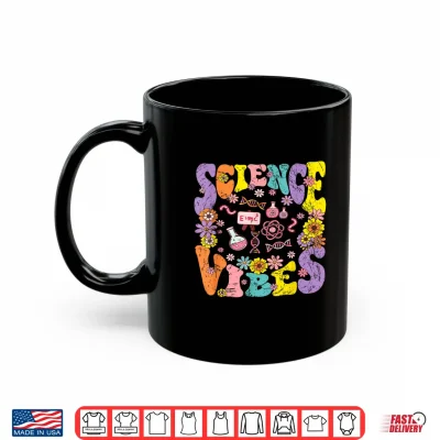 Mug Science Vibes Retro First Day Of Back To School Groovy Teacher Shirt