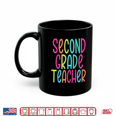 Mug Second Grade Back To School First Day Of Second Grade Teacher Shirt