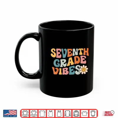 Mug Seventh Grade Vibes Seventh Grade Team Retro First Day Of School Shirt