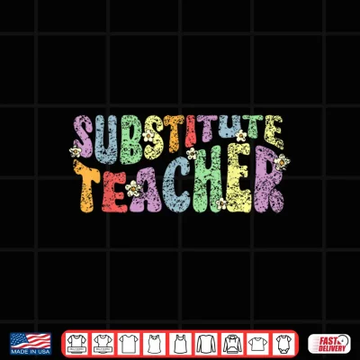 Design Substitute Teacher Back To School Professional Identity Shirt