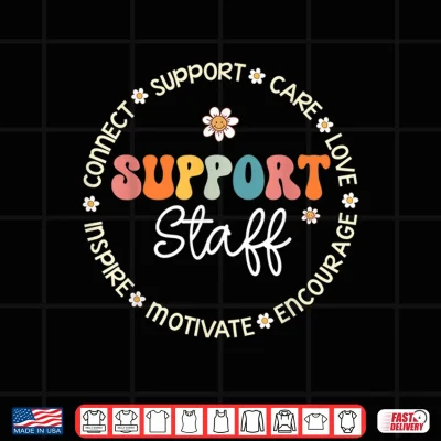 Design Support Staff Appreciation Week Back To School Shirt