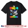 To Pre K And Beyond Astronaut Back To School Shirt