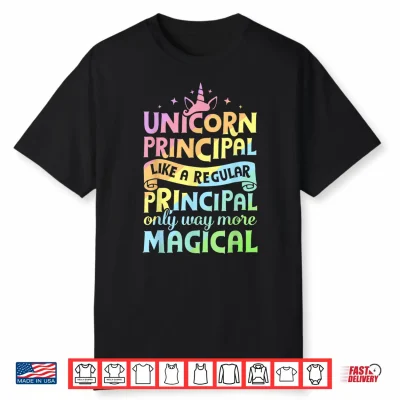 Unicorn Principal Back To School Teacher Appreciation Gift Shirt