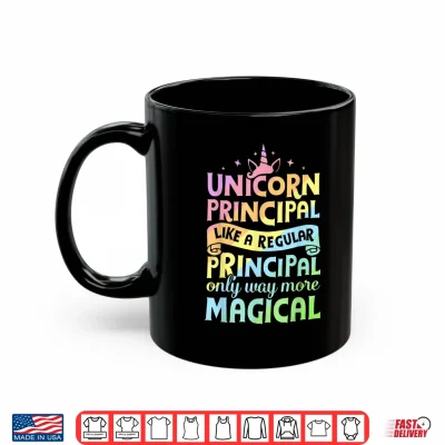 Mug Unicorn Principal Back To School Teacher Appreciation Gift Shirt