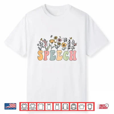 Wildflower Speech Floral Speech Therapy S L P S L P A Shirt