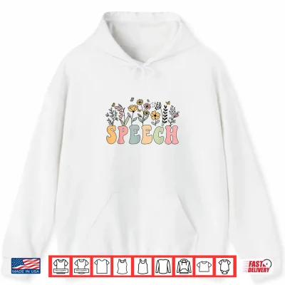 Hoodie Wildflower Speech Floral Speech Therapy S L P S L P A Shirt