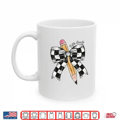 Mug Back To School Hello Fifth Grade Teacher Coquette Pencil Bow Shirt