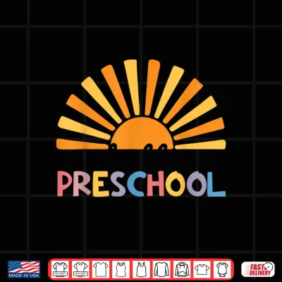 Design Back To School Hello Preschool For Kids Teacher Women Shirt
