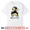 Bus Driver Life Messy Bun Back To School Bus Driver Womens Shirt