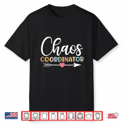 Chaos Coordinator Shirt