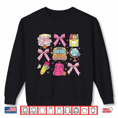 Sweatshirt Coquette Bow Teacher Back To School Teacher Life Student Kid Shirt