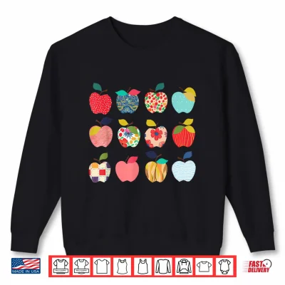 Sweatshirt Funny Art Apples Back to School For Teacher Student Shirt