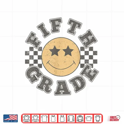 Design Fifth Grade Teacher First Day Of 5th Grade Back To School Shirt
