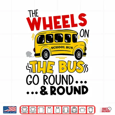 Design Funny The WHEELS On The BUS Toddler Kids Boys Shirt