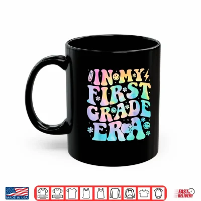 Mug In My First Grade Era Girl Tie Dye 1st Grade Back to School Shirt