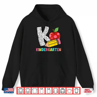 Hoodie K Is For Kindergarten Teacher Pencil Apple Back To School Shirt