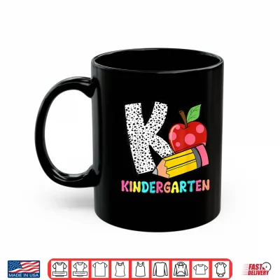 Mug K Is For Kindergarten Teacher Pencil Apple Back To School Shirt