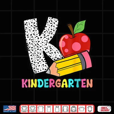 Design K Is For Kindergarten Teacher Pencil Apple Back To School Shirt