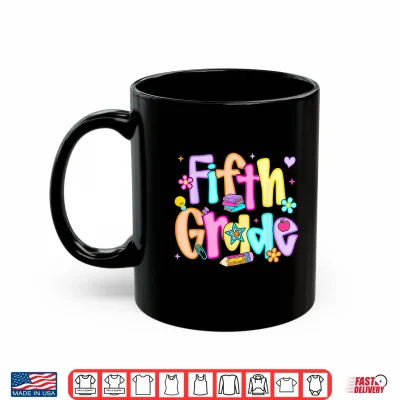 Mug Preppy Fifth Grade Back To School 5th Grade Teacher Girl Boy Shirt
