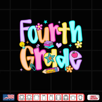 Design Preppy Fourth Grade Back To School 4th Grade Teachers Girls Shirt