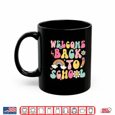 Mug Retro Welcome Back to School Teacher Appreciation Boys Girls Shirt
