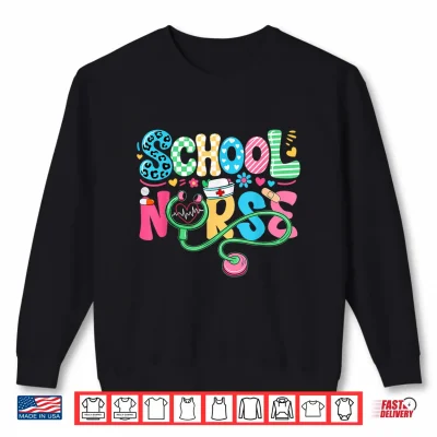 Sweatshirt School Nurse Colorful Costume Back To School Nursing Job Shirt