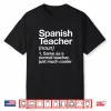 Spanish Teacher Definition Funny Back To School First Day Shirt