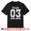 Team 3Rd Grade Back To School Third Grade Teacher Student Shirt