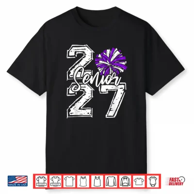 Class Of 2027 Cheer Senior 2027 Back To School Funny Shirt
